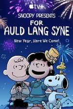 Watch Snoopy Presents: For Auld Lang Syne (TV Special 2021) Viooz