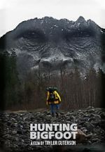 Watch Hunting Bigfoot Viooz
