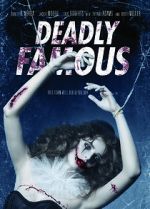 Watch Deadly Famous Viooz