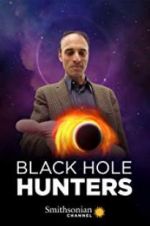 Watch Black Hole Hunters Viooz