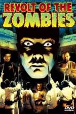 Watch Revolt of the Zombies Viooz