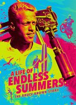 Watch A Life of Endless Summers: The Bruce Brown Story Viooz