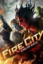 Watch Fire City: End of Days Viooz