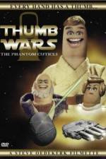 Watch Thumb Wars: The Phantom Cuticle Viooz