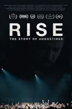 Watch RISE: The Story of Augustines Viooz