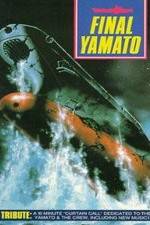 Watch Final Yamato Viooz