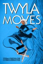 Watch Twyla Moves Viooz