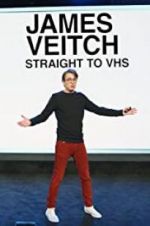 Watch James Veitch: Straight to VHS Viooz