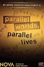 Watch Parallel Worlds, Parallel Lives Viooz
