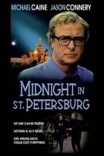 Watch Midnight in Saint Petersburg Viooz