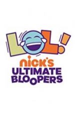 Watch LOL Nick\'s Ultimate Bloopers Viooz
