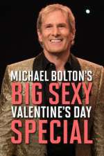 Watch Michael Bolton\'s Big, Sexy Valentine\'s Day Special Viooz