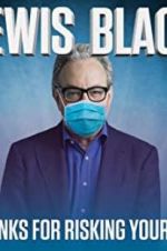 Watch Lewis Black: Thanks for Risking Your Life Viooz
