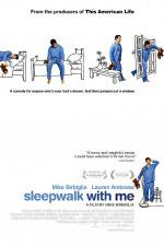Watch Sleepwalk with Me Viooz