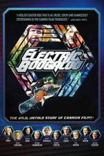 Watch Electric Boogaloo: The Wild, Untold Story of Cannon Films Viooz