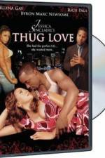 Watch Thug Love Viooz