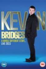 Watch Kevin Bridges: A Whole Different Story Viooz