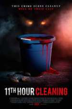 Watch 11th Hour Cleaning Viooz