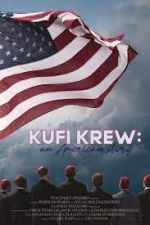 Watch Kufi Krew: An American Story Viooz