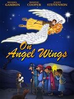 Watch On Angel Wings (TV Short 2014) Viooz
