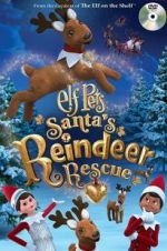 Watch Elf Pets: Santa\'s Reindeer Rescue Viooz
