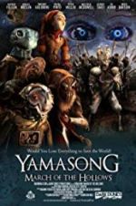 Watch Yamasong: March of the Hollows Viooz