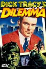 Watch Dick Tracy's Dilemma Viooz
