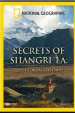 Watch National Geographic Secrets of Shangri-La: Quest for Sacred Caves Viooz