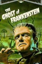 Watch The Ghost of Frankenstein Viooz