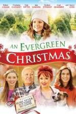 Watch An Evergreen Christmas Viooz