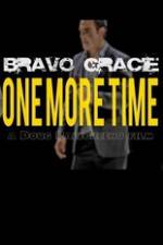 Watch Bravo Gracie : One More Time Viooz