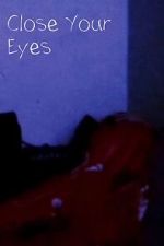 Watch Close Your Eyes (Short 2023) Viooz