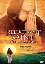 Watch Reluctant Saint: Francis of Assisi Viooz