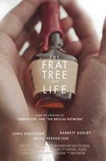 Watch The Frat Tree of Life Viooz
