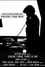 Watch Geraldine Ferraro Paving the Way Viooz