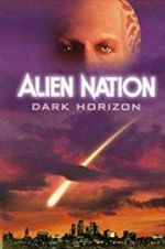 Watch Alien Nation: Dark Horizon Viooz