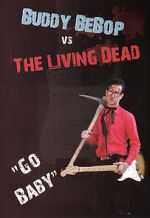 Watch Buddy BeBop vs the Living Dead Viooz