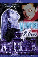Watch Vampire Blues Viooz