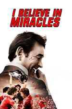 Watch I Believe in Miracles Viooz