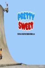 Watch Pretty Sweet - Girl & Chocolate Skateboards Viooz