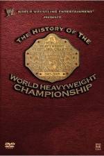 Watch WWE The History of the WWE Championship Viooz