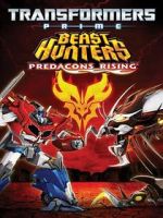 Watch Transformers Prime Beast Hunters: Predacons Rising Viooz