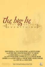 Watch The Big Lie (That Solves Everything) Viooz
