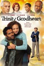Watch Trinity Goodheart Viooz