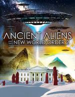 Watch Ancient Aliens and the New World Order 2 Viooz