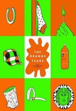 Watch The Orange Years: The Nickelodeon Story Viooz
