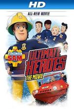 Watch Fireman Sam: Heroes of the Storm Viooz