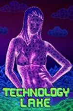 Watch Technology Lake: Meditations on Death and Sex Viooz