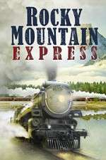 Watch Rocky Mountain Express Viooz