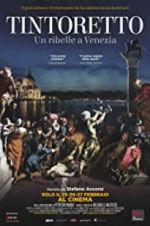 Watch Tintoretto. A Rebel in Venice Viooz